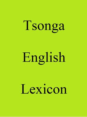 cover image of Tsonga English Lexicon